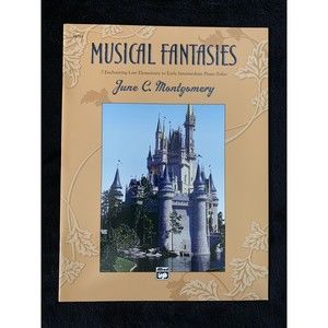 NEW - Musical Fantasies, 7 Enchanting Piano Solos, June C. Montgomery